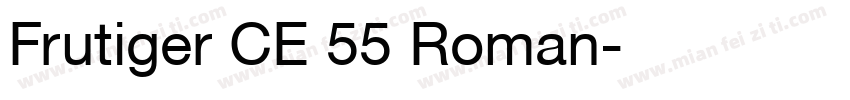 Frutiger CE 55 Roman字体转换
